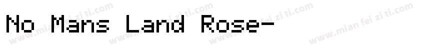 No Mans Land Rose字体转换